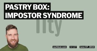Pastry Box: Impostor Syndrome